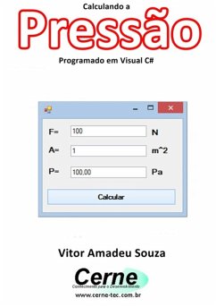 Calculando A Pressão Programado Em Visual C# (eBook, PDF) - Souza, Vitor Amadeu