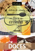 Coleção Docê Cozinha - Doces Ed.16 (eBook, PDF) Coleção Docê Cozinha - Doces Ed.16 (eBook, PDF)