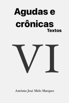 Agudas E Crônicas (eBook, PDF) - Marques, Antônio José Melo