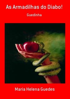 As Armadilhas Do Diabo! (eBook, PDF) - Guedes, Maria Helena