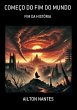 Começo Do Fim Do Mundo (eBook, PDF) - Bild 1