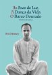 A Dança Da Vida, O Barco Dourado, As... - Bild 1