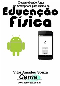 Cover Desenvolvendo Jogos No Smartphone Para Ensino De Educação Física (eBook, PDF)