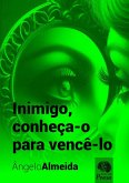 Inimigo: Conheça-o Para Vencê-lo (eBook, PDF)