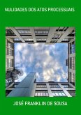 Nulidades Dos Atos Processuais (eBook, PDF)