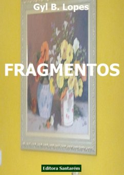 Fragmentos (eBook, PDF) - Lopes, Gylsson