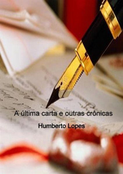 A Última Carta (eBook, PDF) A Última Carta (eBook, PDF)