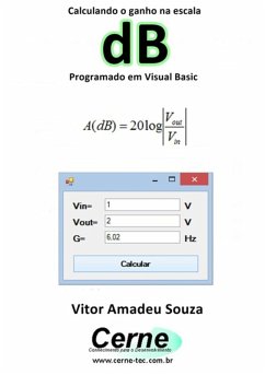 Cover Calculando O Ganho Na Escala Db Programado Em Visual Basic (eBook, PDF)