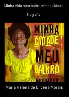 Cover Minha Vida Meu Bairro Minha Cidade (eBook, PDF)