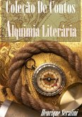 Coleção De Contos Alquimia Literária (eBook, PDF)