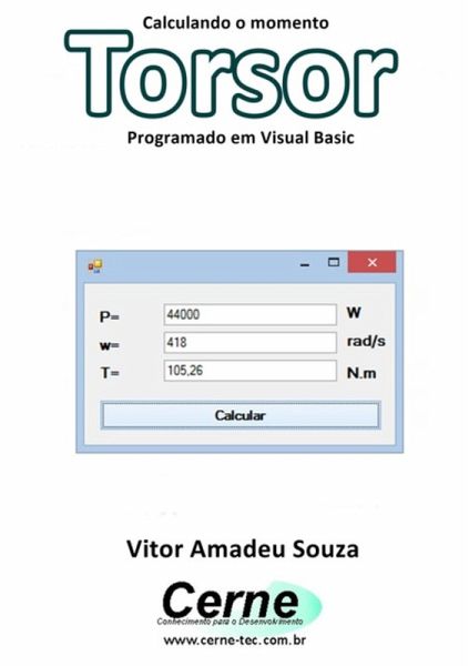 Calculando O Momento Torsor Programado Em Visual Basic (eBook, PDF) Calculando O Momento Torsor Programado Em Visual Basic (eBook, PDF)