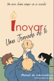 Inovar - Uma Jornada De Fé (eBook, PDF)