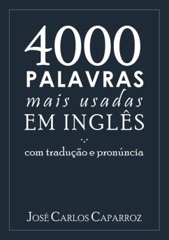 Cover 4000 Palavras Mais Usadas Em Inglês Com Tradução E Pronúncia (eBook, PDF)