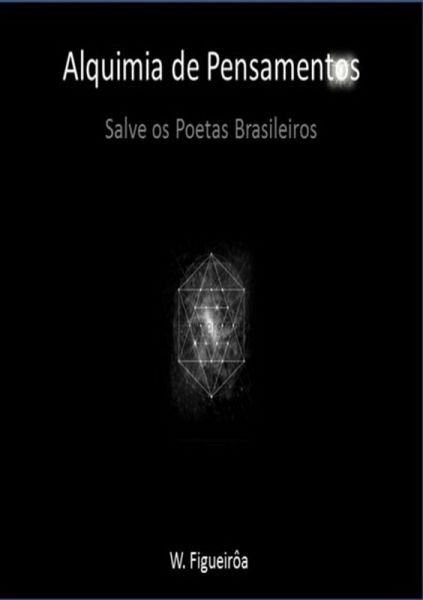 Alquimia De Pensamentos (eBook, PDF) Alquimia De Pensamentos (eBook, PDF)
