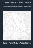 Essencialidade X Retorno Econômico (eBook, PDF)