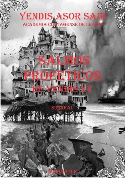Salmos Proféticos De Yendis Xv (eBook, PDF) Salmos Proféticos De Yendis Xv (eBook, PDF)