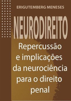 Neurodireito (eBook, PDF) - Meneses, Erigutemberg