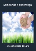 Semeando A Esperança (eBook, PDF)