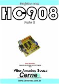 Projetos Com Hc908 Parte Ii (eBook, PDF)