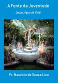 A Fonte Da Juventude (eBook, PDF)