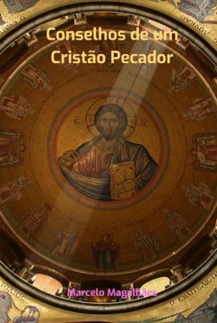 Cover Conselhos De Um Cristão Pecador (eBook, PDF)