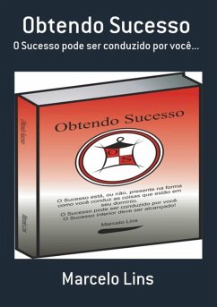 Obtendo Sucesso (eBook, PDF) - Lins, Marcelo