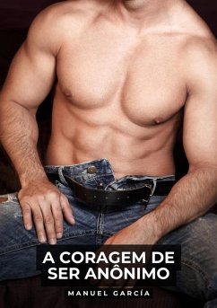 Cover A coragem de ser anônimo (eBook, ePUB)