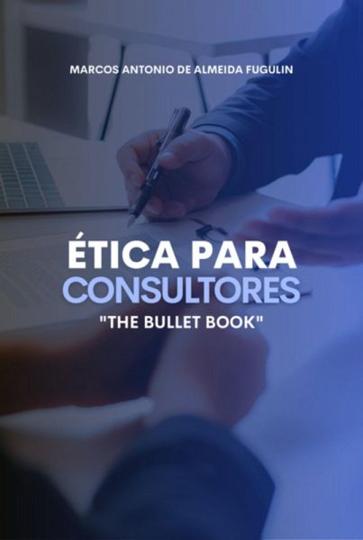 Ética Para Consultores (eBook, PDF)