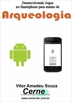 Cover Desenvolvendo Jogos No Smartphone Para Ensino De Arqueologia (eBook, PDF)