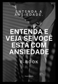 Entenda A Ansiedade. (eBook, PDF) Entenda A Ansiedade. (eBook, PDF)