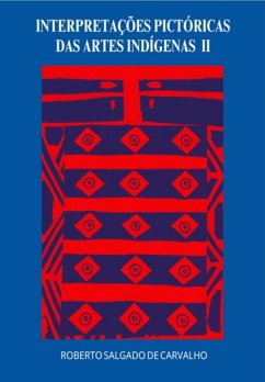 Cover Interpretações Pictóricas Das Artes Indígenas Ii (eBook, PDF)