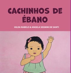 Cachinhos De Ébano (eBook, PDF) - de Oliveira, Hilda Rabelo