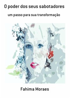 O Poder Dos Seus Sabotadores (eBook, PDF) Cover O Poder Dos Seus Sabotadores (eBook, PDF)