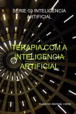 Terapia Com A Inteligencia Artificial (eBook, PDF)
