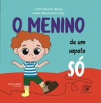 O Menino De Um Sapato Só (eBook, PDF)