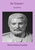 Os Tiranos ! (eBook, PDF)