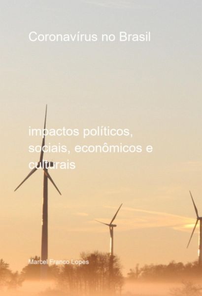 Coronavírus No Brasil (eBook, PDF) Coronavírus No Brasil (eBook, PDF)