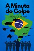 Minuta Do Golpe (eBook, PDF)