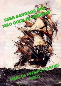 Cover Essa Saudade Que Não Quer Ir Embora (eBook, PDF)