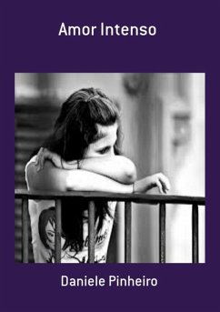 Amor Intenso (eBook, PDF) - Pinheiro, Daniele