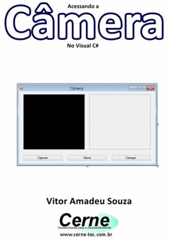 Cover Acessando A Câmera No Visual C# (eBook, PDF)