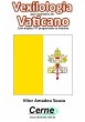 Vexilologia Para A Bandeira Do Vaticano... - Bild 1
