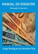 Manual Do Dinheiro (eBook, PDF) - Bild 1