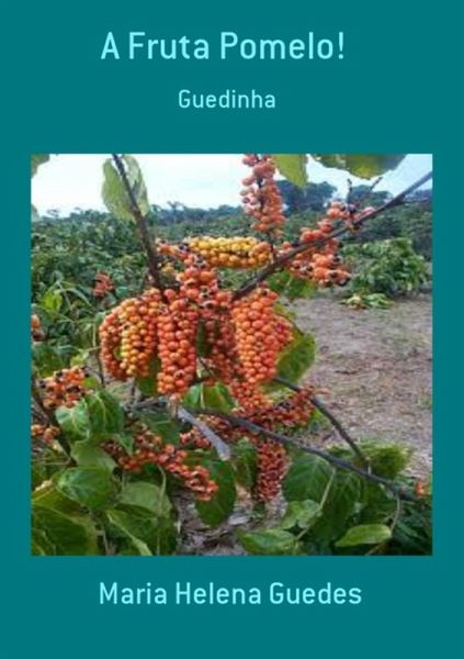 A Fruta Pomelo! (eBook, PDF)