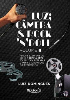 Cover Luz; Câmera & Rock'n' Roll (eBook, PDF)