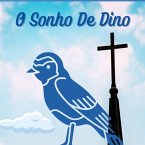 O Sonho De Dino (eBook, PDF)