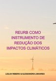 Reurb Como Instrumento De Redução Dos Impactos Climáticos (eBook, PDF)
