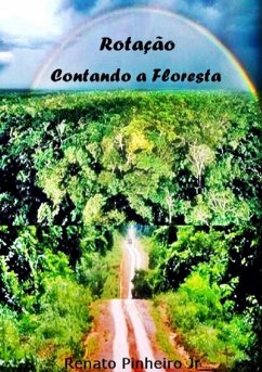 Rotação - Contando A Floresta (eBook, PDF) - Jr, Renato F Pinheiro