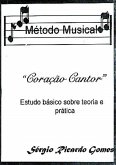 Método Musical Coração Cantor (eBook, PDF)