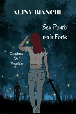 Seu Ponto Mais Forte (eBook, PDF) - Bianchi, Aliny